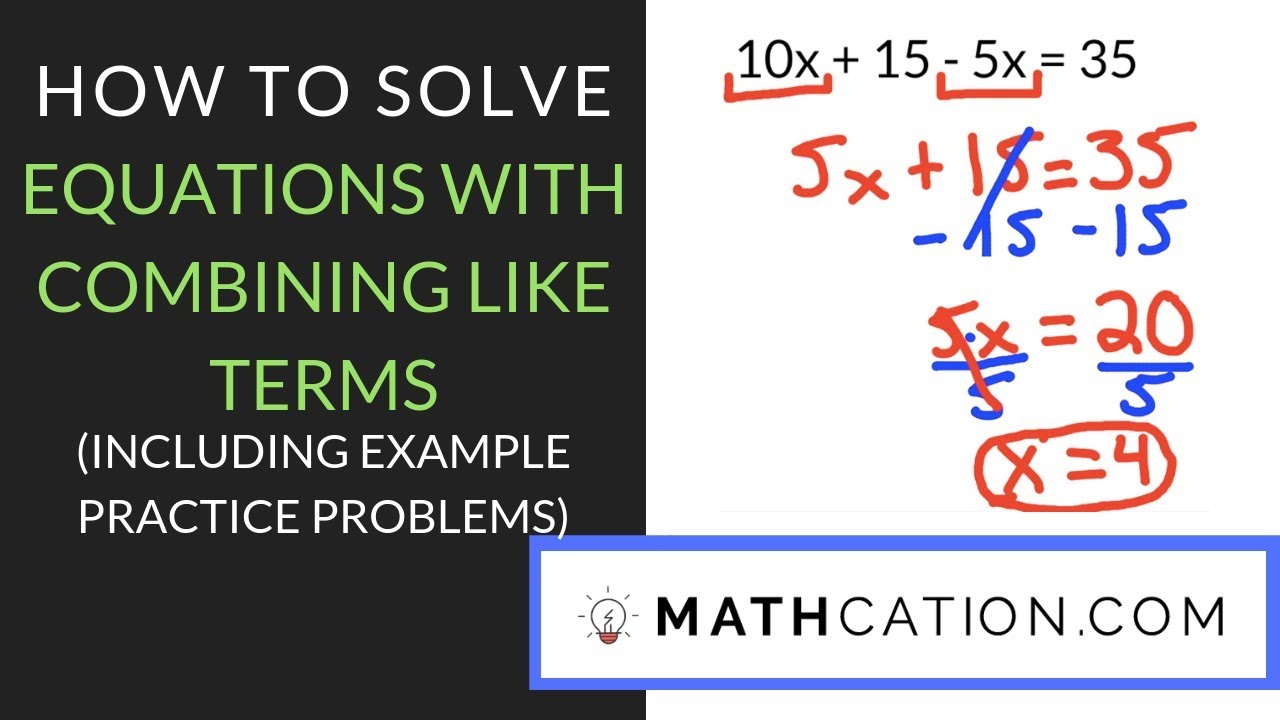 Equations With Combining Like Terms | 8th Grade | Mathcation - YouTube