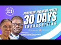 Prophetic Midnight Prayer | 30 Days Thanksgiving DAY 9 | Rev. Rotimi Oluwaseyitan