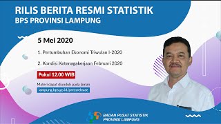 [Rilis BPS Provinsi Lampung] Pertumbuhan Ekonomi Tw I-2020 dan Kondisi Ketenagakerjaan Februari 2020