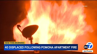 Dramatic fire at Pomona apartment complex leaves about 40 residents displaced