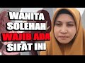 WANITA WAJIB ADA SIFAT INI | Ustazah Asma' Harun