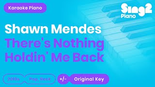 Theres Nothing Holdin Me Back Piano Karaoke Instrumental Shawn Mendes