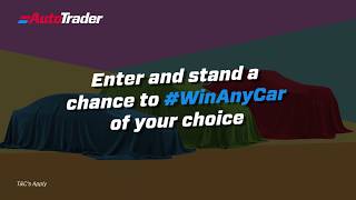 #WinAnyCar with AutoTrader