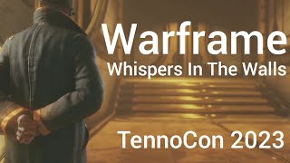 Warframe: Whispers In The Walls - First Cinematic | TennoCon 2023 Demo Reveal