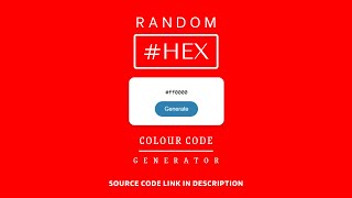 Create Random Hex Color Code Generator Using HTML CSS & JavaScript