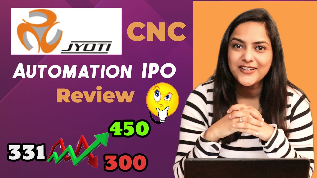 JYOTI CNC AUTOMATION LIMITED IPO | JYOTI CNC IPO DETAILS | JYOTI CNC ...