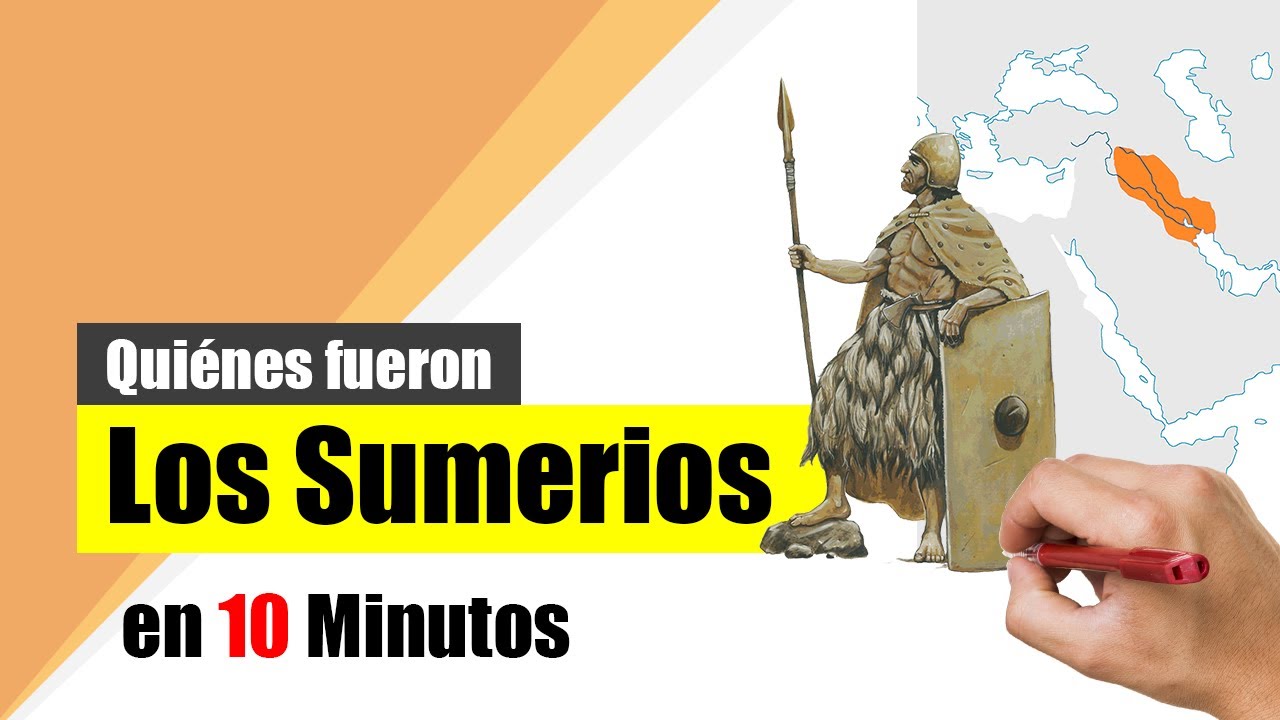 ¿Quiénes Fueron Los SUMERIOS? - Resumen | Historia De La Civilización ...