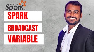 Broadcast Variable in Spark | Spark Interview Question