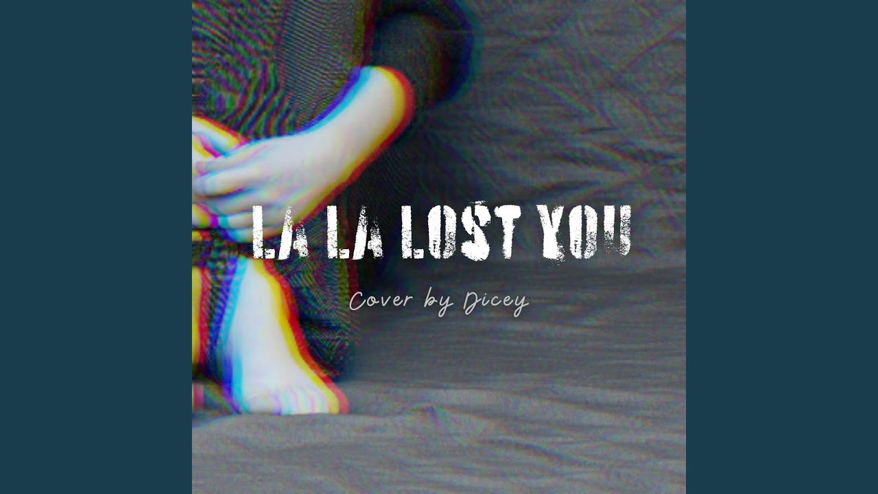 La La Lost You Acoustic Version Youtube Music