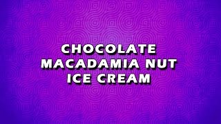 CHOCOLATE MACADAMIA NUT ICE CREAM | EASY TO LEARN | EASY RECIPES