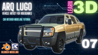 07 HOW TO MODEL in 3D, interior Chevrolet Avalanche 2002- Learn 3D while you watch Arq Lugo Blender4