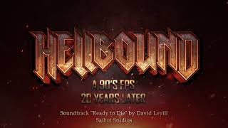 Hellbound: Soundtrack - Ready to Die (short version)