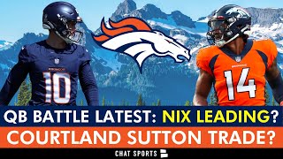 NFL Insider Shares Who’s Winning Broncos QB Battle + Courtland Sutton Trade Rumors Heating Up?
