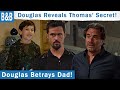 Bold and The Beautiful Spoilers: Douglas Outs Thomas- CPS Call Secret Revealed.