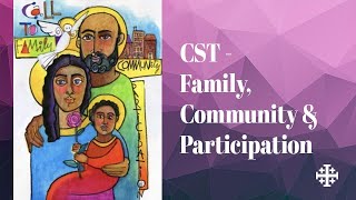 Catholic Social Teaching - Call to Family, Community, and Participation