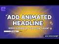 ✨ Add Animated Headline Using Elementor | Step-by-Step Tutorial 🔥