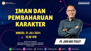 Ibadah Minggu Live Streaming VIFA Karawaci | Ps. John Max Titaley | 21 Juli 2024