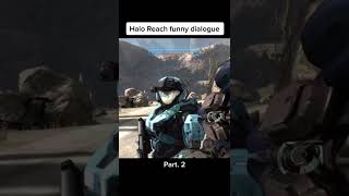 Halo Reach funny dialogue