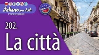 202. La città