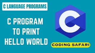 C Program to Print "Hello World" | First C Program | Visual studio code