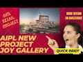 Joy Gallery AIPL Project | Artistic View | Quick Brief | Retail | Search My Property | Gurugram