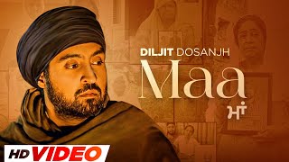 Maa - Diljit Dosanjh (HD Video) | Kirron Kher | Latest Punjabi Songs 2023 | Speed Records