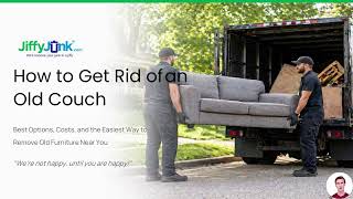 How to Get Rid of a Couch | Disposal Options Guide