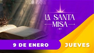 ✝️ MISA DE HOY, Jueves 9 De Enero De 2025 | Misa Diaria Cosmovision #misa