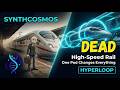 High-Speed Rail Is Dead: How the Hyperloop Just Changed Transportation Forever