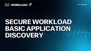 Secure Workload Basic Application Discovery