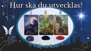 Hur ska du utvecklas? 🙏⭐️🧚🏻‍♂️ TAROT ✨ PICK A CARD ✨