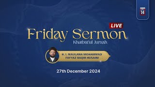 Friday Sermon (27/Dec/2024) | Hujjutal Islam Maulana Sayyed Mohammad Fayyaz Baqir Husaini