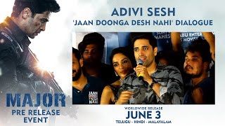 Adivi Sesh 'Jaan Doonga Desh Nahi' Dialogue | Major Pre-Release Event | Mahesh Babu Channel