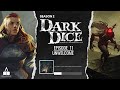 Dark Dice | Season 2 | Ep. 11 | Unwelcome