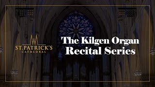 The Kilgen Organ Recital Series feat. David K. Lamb \u0026 James A. Williams, Baritone - July 9th 2023