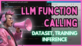 Finetune Open Source LLMs for Function Calling with Unsloth | Dataset, Training and Inference