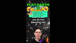 FLERFS vs. SCIENCE - Debate Dr. Blitz [4/2/2026] [V]