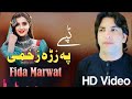 pa zraa zakhmi fida marwat pashto song 2023 new pashto tappy 2023 hd video afghan songs