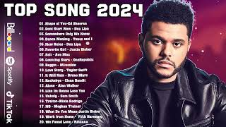 Top 40 Songs of 2023 2024 - New Popular Songs 2024 - Best Spotify Playlist 2024