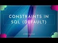 DEFAULT Constraint in SQL