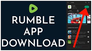 How to Download and Install the Rumble App 2023?