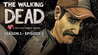 The Story of Telltale's The Walking Dead - Season 1: Episode 3