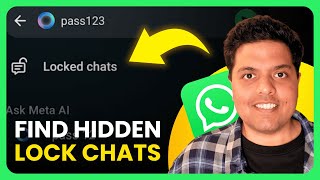 How To Find Hidden Locked Chats on WhatsApp Web & Mobile (2025) | Full Guide