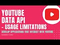 YouTube Data API - 4 - Usage Limitations