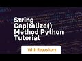 String capitalize method python tutorial