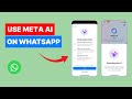 Use Meta AI in WhatsApp – Full Guide