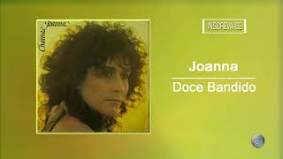 JOANNA | DOCE BANDIDO