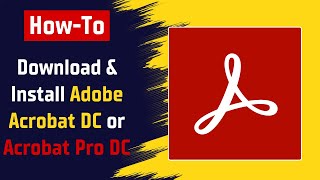 How To Download and Install Adobe Acrobat DC or Acrobat Pro DC in Windows