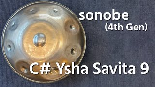 【ハンドパン販売】sonobe (4th Gen) / C# Ysha Savita 9 試奏1