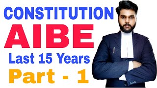 AIBE constitution part 1|aibe exam preparation 2023|aibe previous year question papers with answers